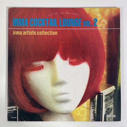 IRMA COCKTAIL LOUNGE Vol. 2 LP